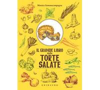 Il grande libro delle torte salate