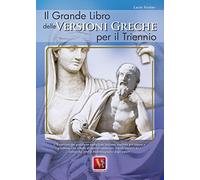 Il grande libro delle versioni greche per il triennio