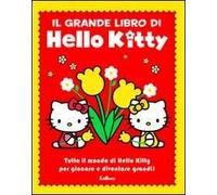 Il grande libro di Hello Kitty. Ediz. illustrata