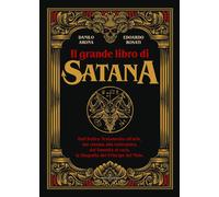 Il grande libro di Satana -Edoardo Rosati, Danilo Arona - Mondadori Electa, 2022
