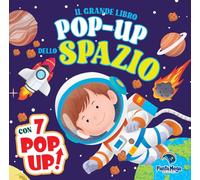 Il grande libro pop-up dello spazio. Ediz. a colori