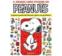 Il grande libro stickers dei Peanuts. Impara le parole dei Peanuts e gioca con gli stickers! Con adesivi. Ediz. a colori