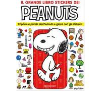 Il grande libro stickers dei Peanuts. Impara le parole dei Peanuts e gioca con gli stickers! Ediz. illustrata