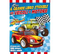 Il grande libro stickers dei veicoli. Ediz. a colori