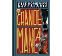 Il grande manca [Hardcover] Baccalario, Pierdomenico