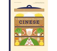 Il grande manuale della cucina cinese