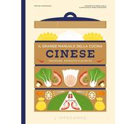 Il grande manuale della cucina cinese - 2025 - L'Ippocampo