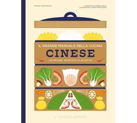 IL GRANDE MANUALE DELLA CUCINA CINESE - SOUKSISAVANH ORATHAY, JAVELLE PIERRE -