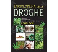 Il grande manuale delle droghe