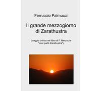 il grande mezzogiorno di Zarathustra