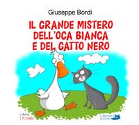 Il grande mistero dell'oca bianca e del gatto nero
