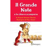 Il grande Nate e la chiave scomparsa. Ediz. ad alta leggibilità