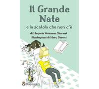 Il grande Nate e la scatola che non c'è. Ediz. ad alta leggibilità