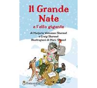 Il grande Nate e l'elfo gigante