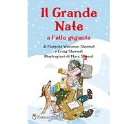 Il grande Nate e l'elfo gigante
