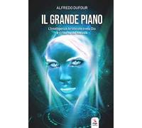 Il grande piano. L'intelligenza artificiale, Dio e il ritorno del Messia