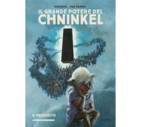 Il grande potere del Chninkel. Il prescelto (Vol.)