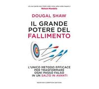 Il grande potere del fallimento