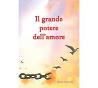 Il grande potere dell'amore
