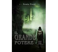 Il grande potere. Vol. 2