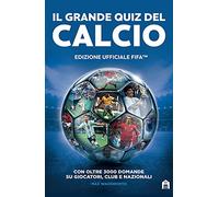 Il grande quiz del calcio. Edizione ufficiale FIFA - Magazzini Salani - 2021