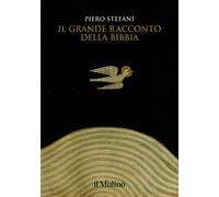 Il grande racconto della Bibbia
