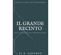 Il grande recinto: Miti e leggende della prigionia divina