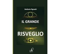 Libri Pignatti Stefana - Il Grande Risveglio