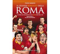 Il grande romanzo della Roma