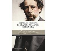Il grande romanzo di Londra