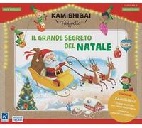 Il grande segreto di Natale. Il Kamishibai Raffaello. Ediz. a colori. Con guida. Con kamishibai