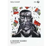 Il grande sgarbo. L'Italia non è mai stata unita