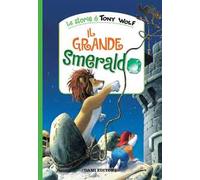 Il grande smeraldo. Ediz. a colori