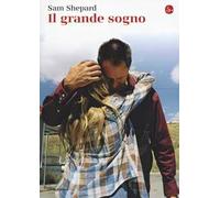 Il grande sogno