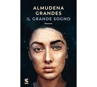 Il grande sogno