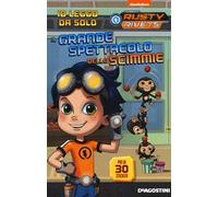Il grande spettacolo delle scimmie. Rusty Rivets. Con adesivi. Ediz. a colori