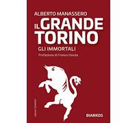 Il Grande Torino. Gli immortali