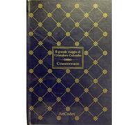 - Il grande viaggio di Cristoforo Colombo. Dall'indice:Stefano U. Baldassar