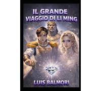 Il Grande Viaggio di Li-Ming
