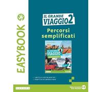 Il grande viaggio. Easybook. Per la Scuola media. Con e-book. Con espansione online (Vol. 1)