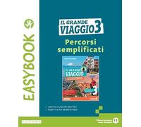 Il grande viaggio. Easybook. Per la Scuola media. Con e-book. Con espansione online (Vol. 3)