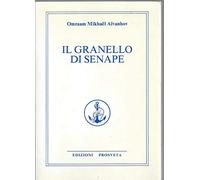 LIBRO IL GRANELLO DI SENAPE - OMRAAM MIKHAEL AIVANHOV
