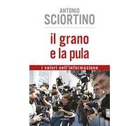 Il grano e la pula. I valori nell'informazione
