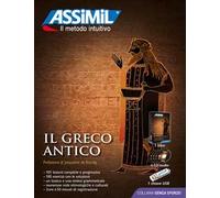 Il greco antico. Con audio MP3 su memoria USB. Con 4 CD-Audio