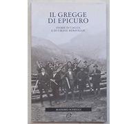 Il gregge di Epicuro. Storie di caccia e di umane meraviglie