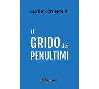 Grido Dei Penultimi - Mario Adinolfi - 2020