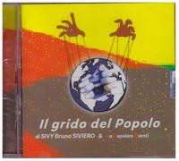 Audio Cd Sivy Bruno Siviero & La Popolare Eventi Band - Il Grido Del Popolo
