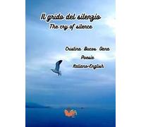 Il grido del silenzio-The cry of silence