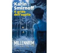 Il grido dell'aquila. Millennium. Vol. 7 - 2023 - Marsilio