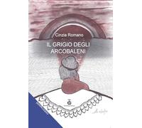 Il grigio degli arcobaleni